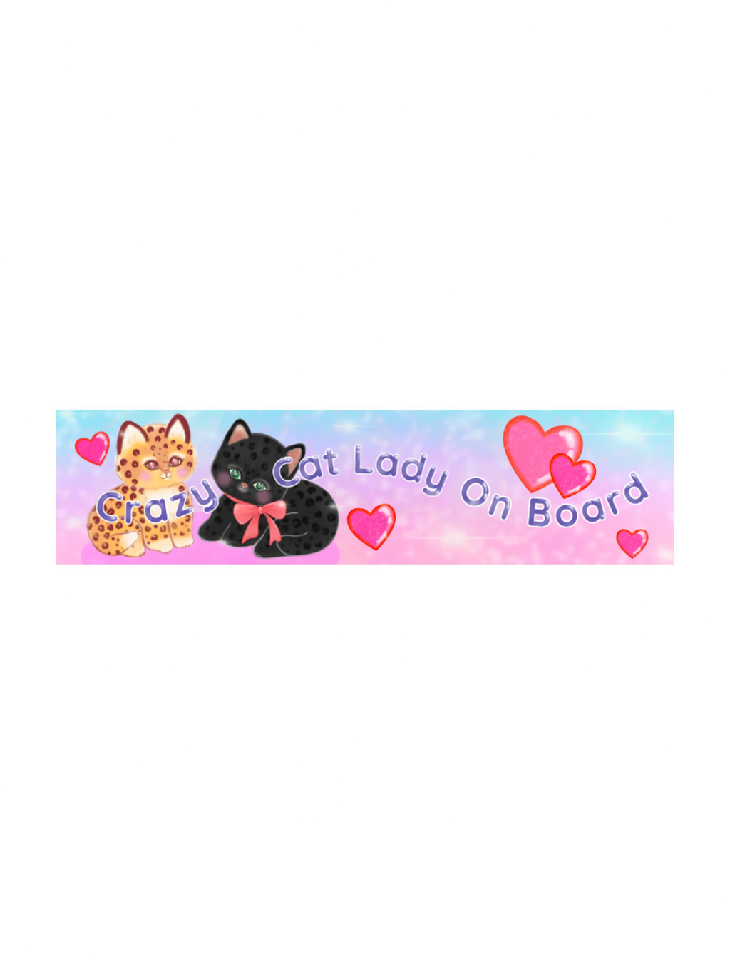 crazy cat lady on board bumper sticker with hearts and cute kitten illustration 