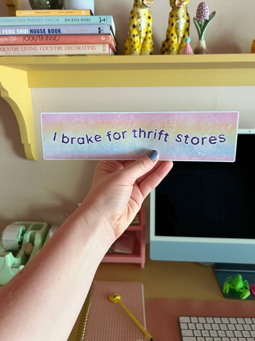 I brake for thrift stores bumper sticker office background